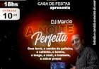Noite Perfeita com DJ Marcio