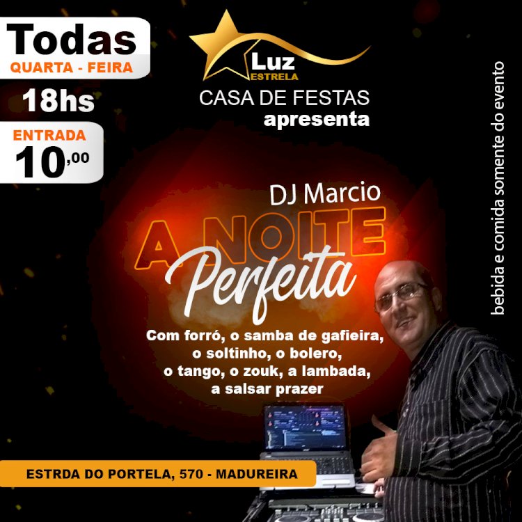 Noite Perfeita com DJ Marcio